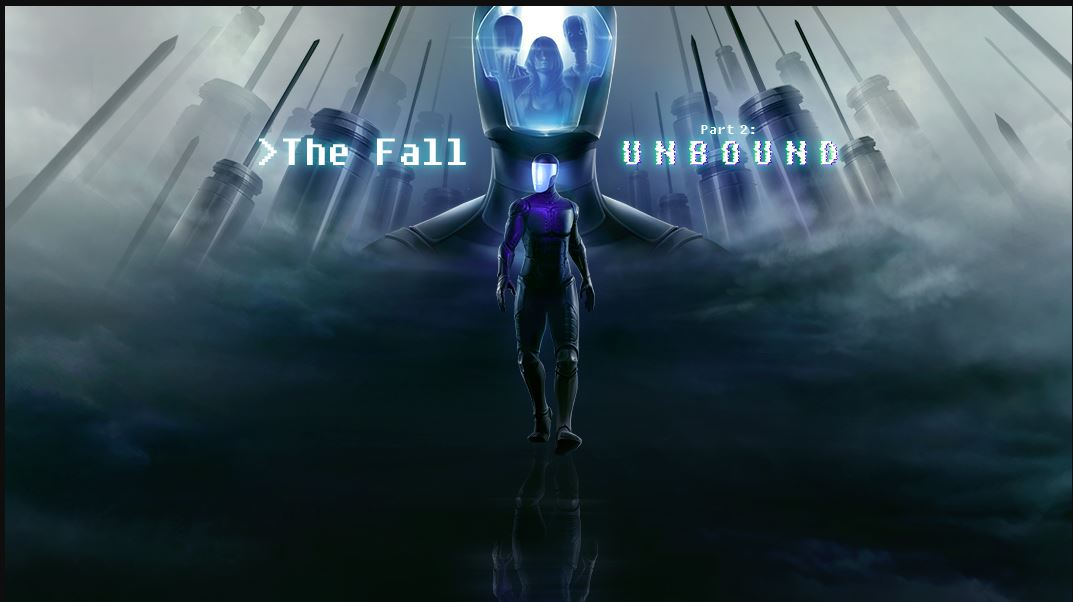 The Fall Part 2: Unbound For PC
